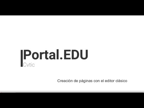 PortalEDU - Creación de páginas con el editor clásico