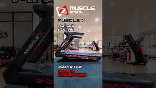 ลู่วิ่งไฟฟ้า MUSCLE X G5200AC POWER (treadmill)