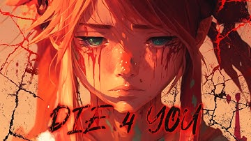 Gray Rock |  "DIE 4 YOU" - Phix ft. Kellin Quinn