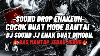 DJ DROP ENAKEUN X MASHUP V16 SOUND JJ KANE FULL BASS COCOK BUAT SATAI VIRAL TIKTOK TERBARU 2025