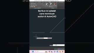 CARA MEMBUAT SUDUT DI AUTOCAD
