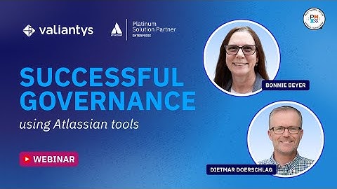 Successful Governance using Atlassian Tools | September 2025