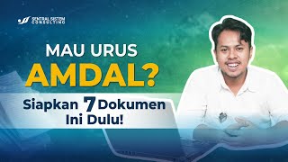 Wajib Tahu Persyaratan Dasar Penyusunan Amdal, Ukl-Upl, Dan Sppl
