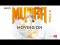 Mudra D Viral - Moving On “Sidda Wuwo” ( Official Audio )