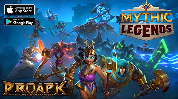 Mythic Legends Gameplay Android / iOS