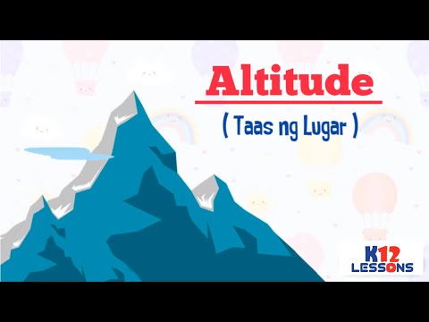 Video: Ano ang altitude?