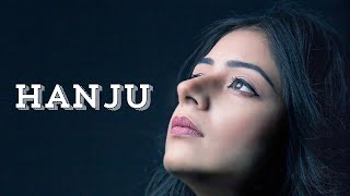 HANJU - Trending Punjabi Song 2024