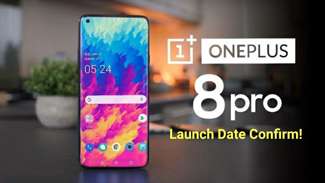 One Plus 8 Pro - Launch Date Confirm!
