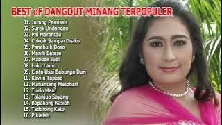 Best of Dangdut Minang Terpopuler - Lagu Minang Terlaris