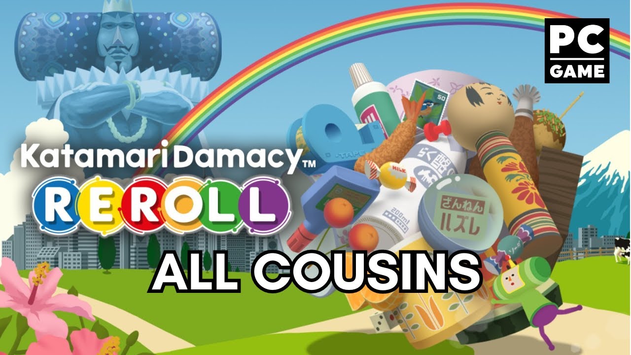 How To Change Cousins Katamari Reroll
