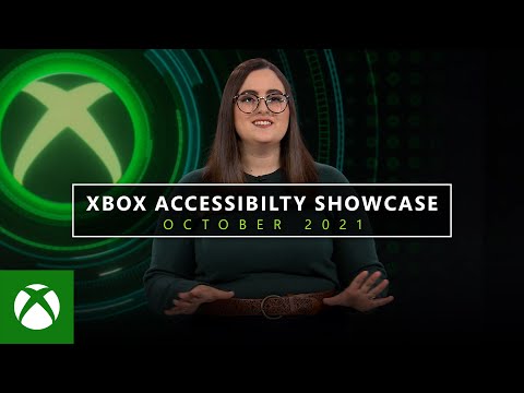 Xbox Accessibility Showcase - October 2021