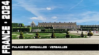 Palace of Versailles, Versailles, France, 2024