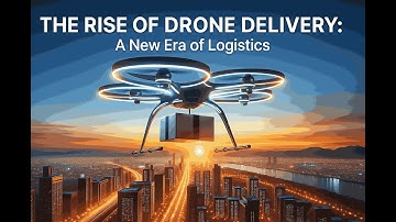 The Rise of Drone Delivery A New Era of Logistics