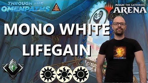 MONO WHITE LIFEGAIN☀️☀️PLATINUM 2 - BO1 STANDARD LADDER☀️☀️[MTG ARENA] OM1 [THROUGH THE OMENPATHS]