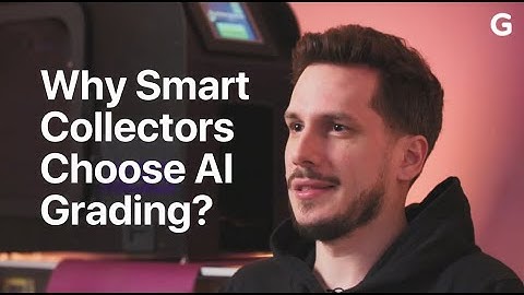 Why smart collectors use AI grading
