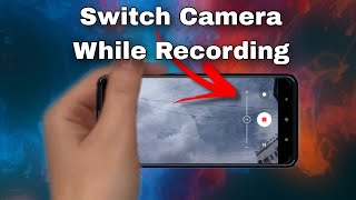 How to Switch Camera While Video Recording screenshot 5