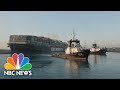 Giant Container Ship Blocking Suez Canal Finally Shifts | NBC News NOW