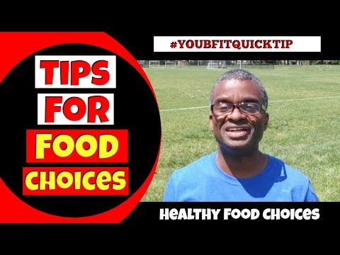 easy-tips-to-make-healthy-food-choices-#youbfitquicktip