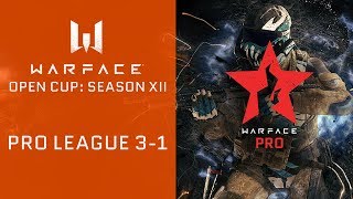 Warface Open Cup: Season XII. Pro League 3-1 Warface Open Cup: Season XII. Pro League 3-1