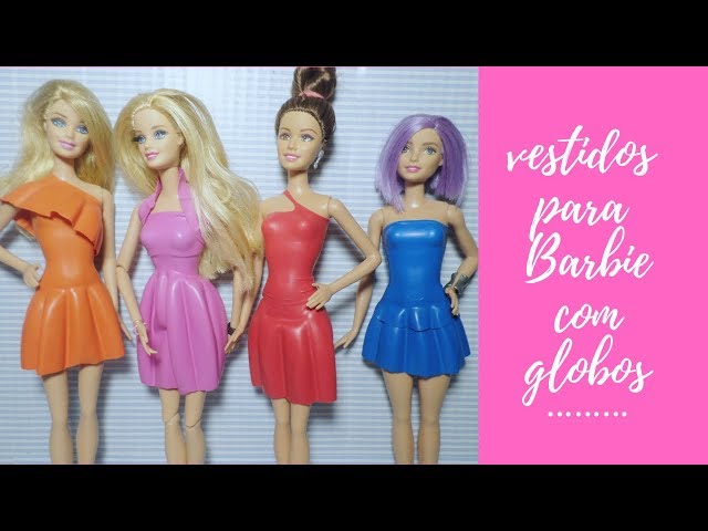 2 roupas de Balão para Barbie, Diy