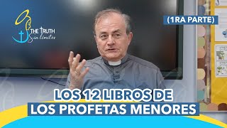 Libros Menores del Antiguo Testamento con el Padre Oswaldo Agudelo (1ra Parte).