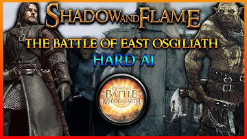 BFME1 Shadow and Flame Mod 2.0 - The Battle of East Osgiliath! [Hard Ai]