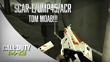 MW3 Teknogods | Scar-l/ACR/UMP45 Moab On Foundation!