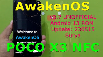 AwakenOS v3.7 UNOFFICIAL for Poco X3 Android 13 ROM Update: 230515