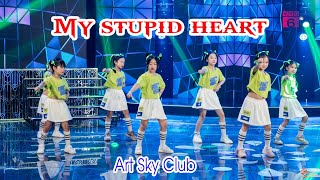 MY STUPID HEART - Art Sky Club | Vũ Điệu Ánh Sáng