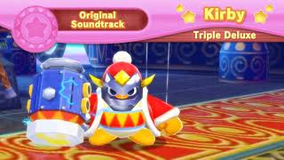 Dedede's Royal Payback - Kirby Triple Deluxe Soundtrack