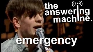Watch Answering Machine Emergency video