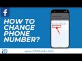How to Change Phone Number on Facebook?