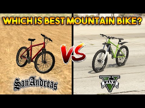 GTA 5 ONLINE : GTA 5 MOUNTAIN BIKE VS GTA SAN ANDREAS MOUNTAIN BIKE (WHICH IS BEST?)