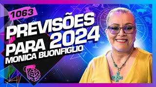 PREVISÕES PARA 2024: MONICA BUONFIGLIO - Inteligência Ltda. Podcast #1063