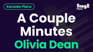 Olivia Dean - A Couple Minutes Piano Karaoke