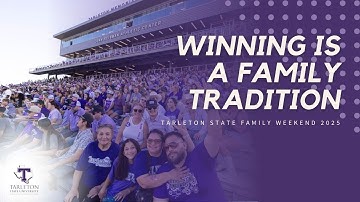 Winning is a Family Tradition | Tarleton State Family Weekend 2025