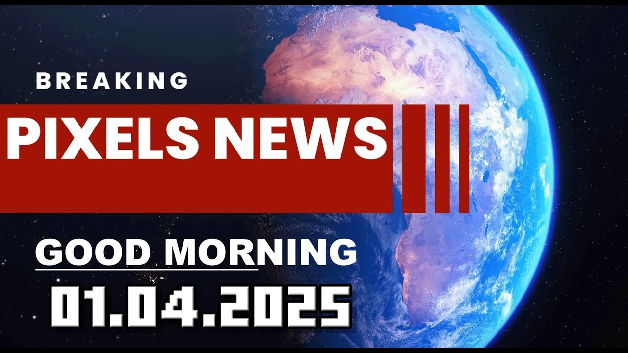 Pixels news from the 01.04.2025 - YouTube