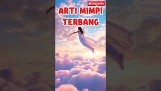 Download Lagu ARTI MIMPI TERBANG #artimimpi #mimpi #ARTIMIMPITERBANG MP3