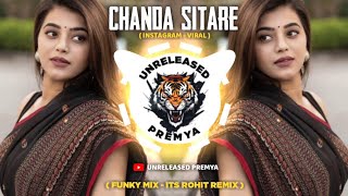 Chanda Sitare ( Funky Mix ) Sound Check | Its Rohit Remix | UNRELEASED PREMYA | #viral