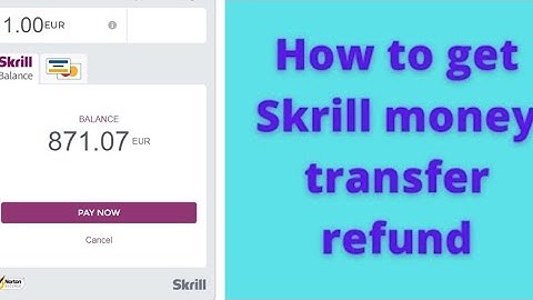 How to Get a Refund from Skrill