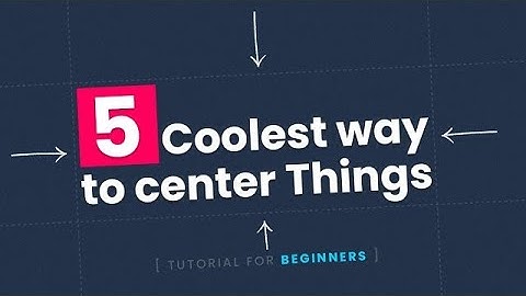 Top 5 way to center a Div with CSS in Hindi | Center a div Vertically and Horizontally for Beginner
