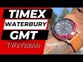 TIMEX &quot;The WATERBURY&quot; GMT -Coke Bezel| Best Affordable GMT Watch on Planet Earth