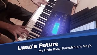 Luna's Future | MLP | Piano/Orchestral Cover chords