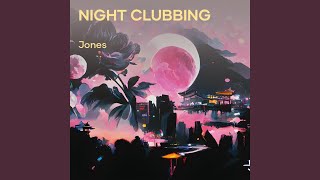 Night clubbing (Remastered 2024)