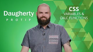 Daugherty ProTip: CSS Variables and Calc Functions Profile
