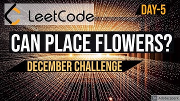 Leetcode 605. Can Place Flowers - December Leetcoding challenge - Day 5