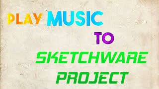 Play music in SketchWare project screenshot 3