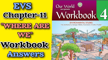 4th 💯EVS "UNIT-11 -WHERE ARE WE" Semester-2 Workbook Answers | 💯4th Class EVS WORKBOOK ANSWERS 2024