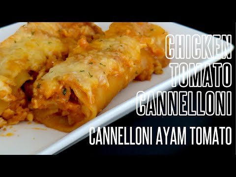 Tomato Chicken Cannelloni • Cannelloni Ayam Tomato • EatsBySha