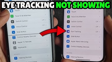 Eye Tracking Not Showing iPhone iOS 18 (Solved)